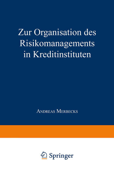 Zur Organisation des Risikomanagements in Kreditinstituten