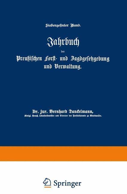 Jahrbuch der Preußischen Forst- und Jagdgesetzgebung und Verwaltung