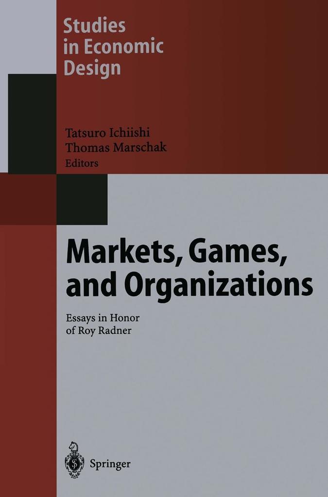 Markets Games and Organizations