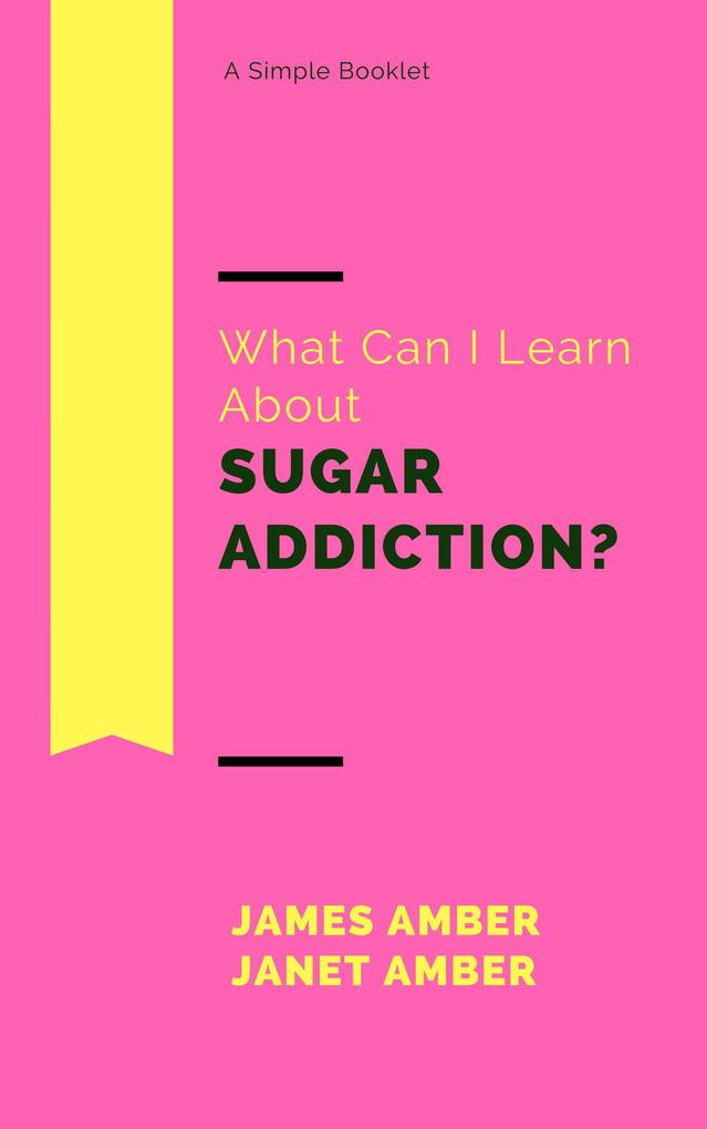 What Can I Learn About Sugar Addiction?