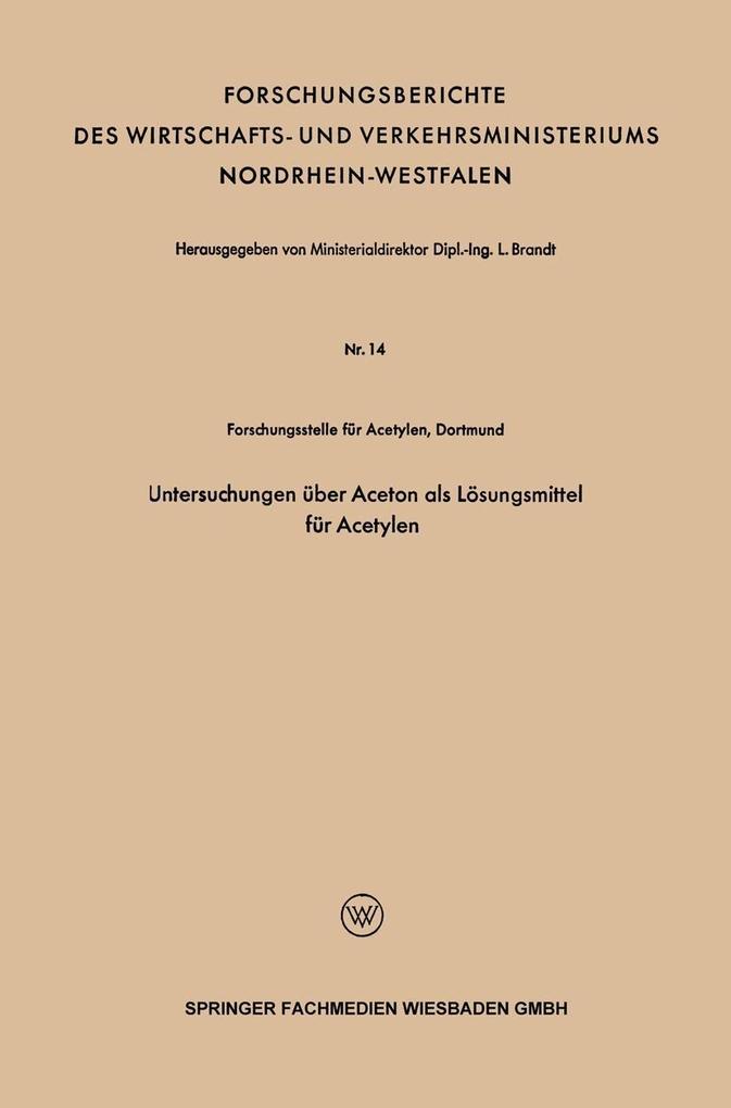 Untersuchungen über Aceton als Lösungsmittel für Acetylen