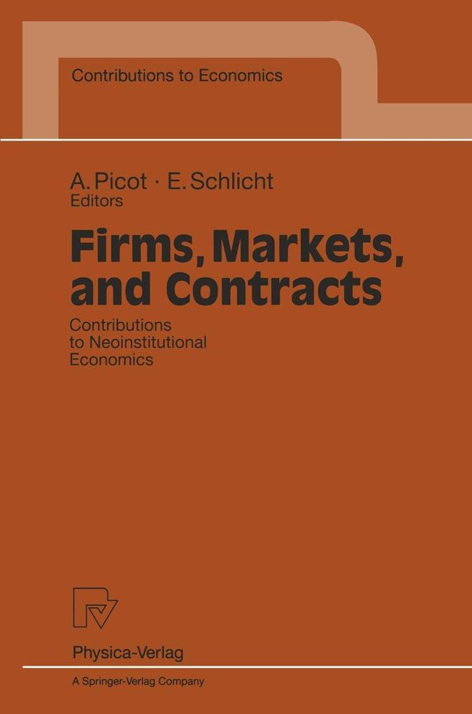 Firms Markets and Contracts