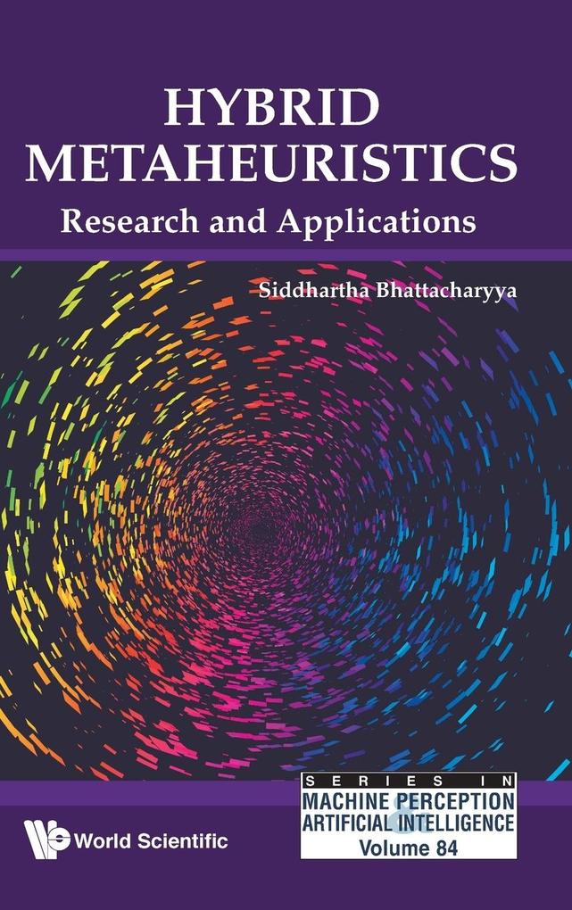Hybrid Metaheuristics - Siddhartha Bhattacharyya