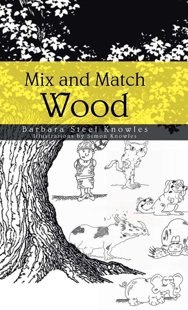 Mix and Match Wood