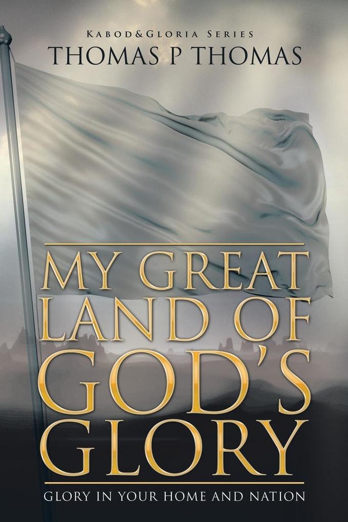 My Great Land of God‘s Glory