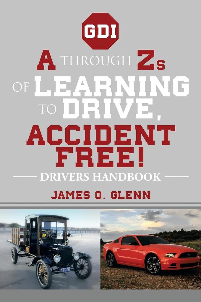 A Through Zs of Learning to Drive Accident Free!