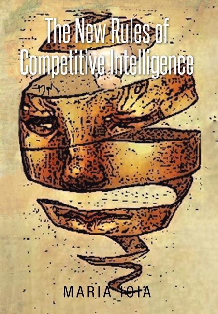 The New Rules of Competitive Intelligence