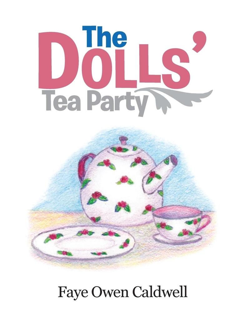 The Dolls‘ Tea Party