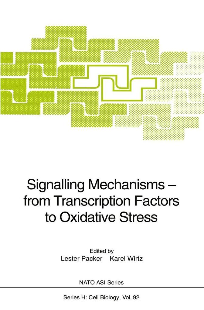 Signalling Mechanisms - from Transcription Factors to Oxidative Stress
