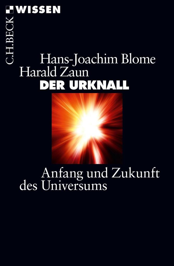 Der Urknall - Hans-Joachim Blome/ Harald Zaun