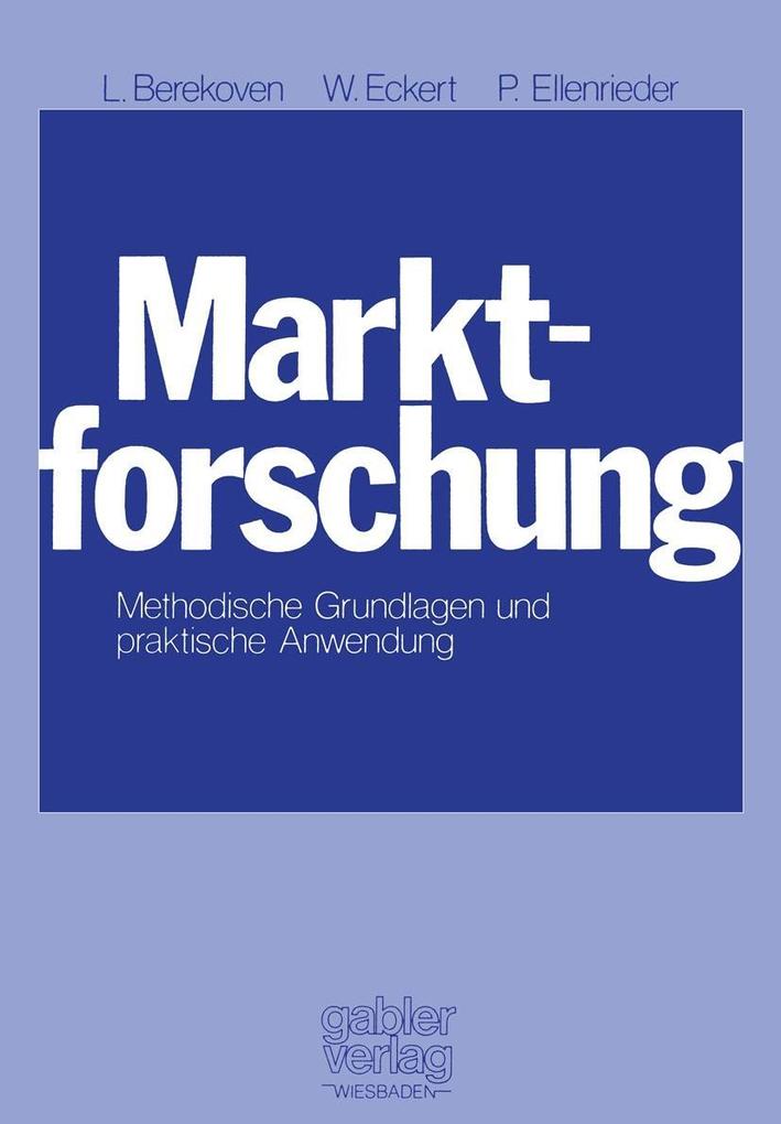 Marktforschung - Ludwig Berekoven/ Werner Eckert/ Peter Ellenrieder
