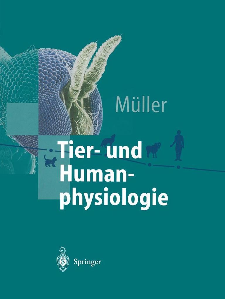 Tier- und Humanphysiologie - Werner A. Müller