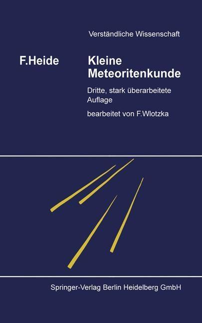 Kleine Meteoritenkunde - Fritz Heide