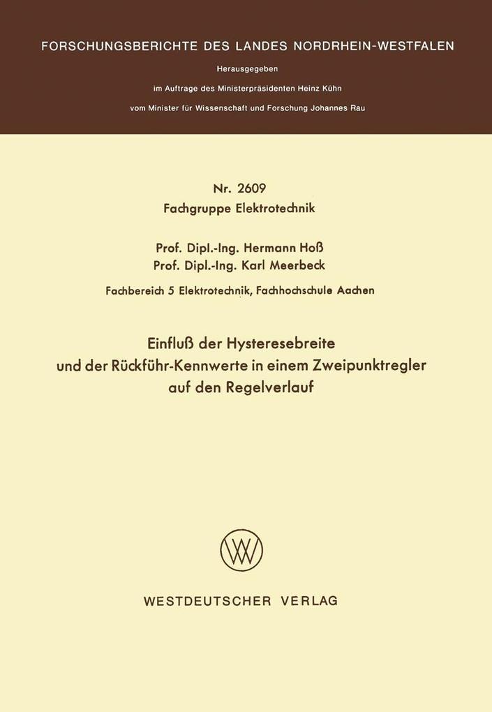 Einfluß der Hysteresebreite und der Rückführ-Kennwerte in einem Zweipunktregler auf den Regelverlauf