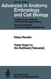 Taste Organ in the Bullhead (Teleostei) - Klaus Reutter
