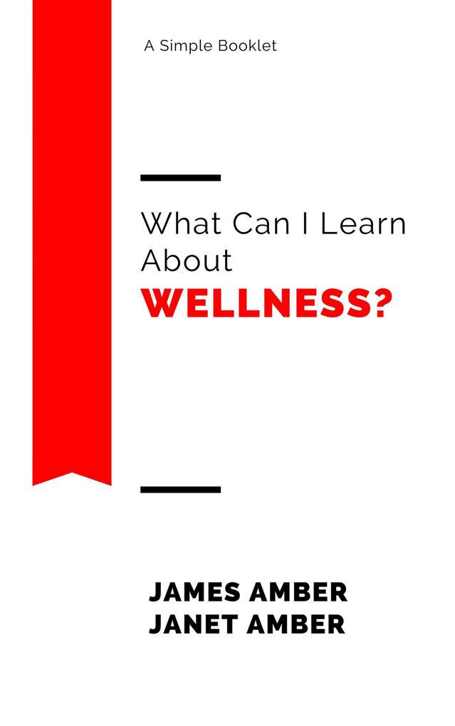 What Can I Learn About Wellness?