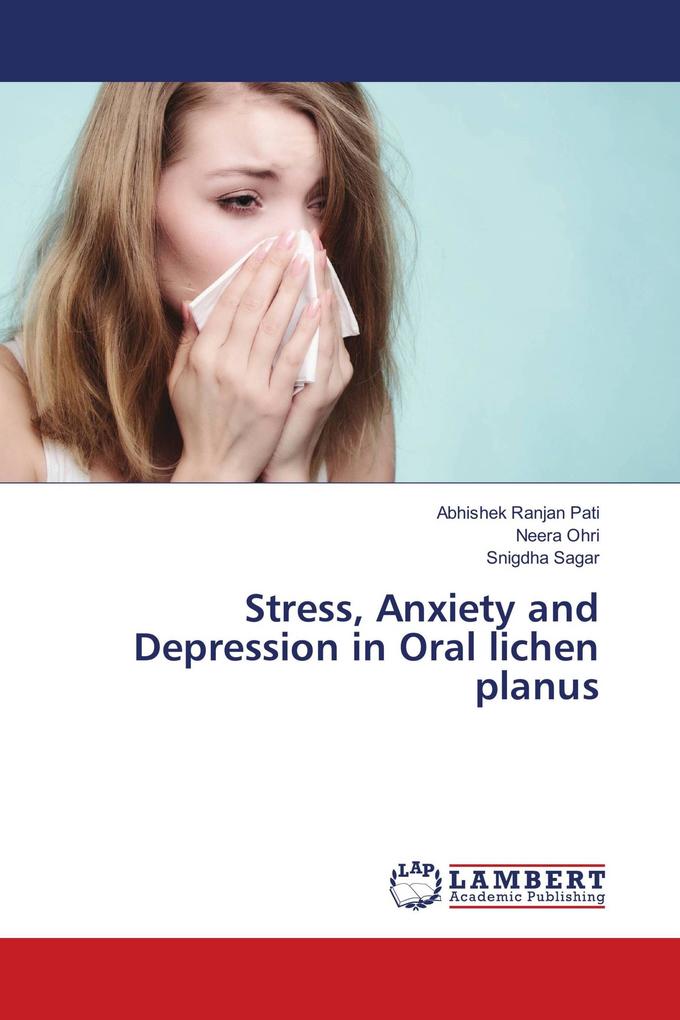 Stress Anxiety and Depression in Oral lichen planus
