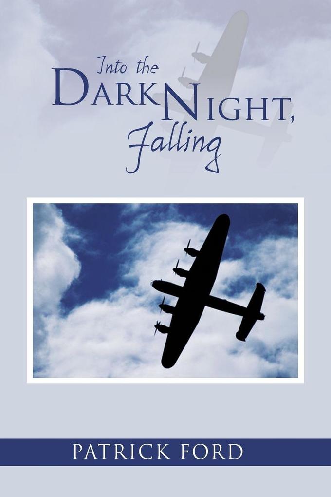 Into the Dark Night Falling