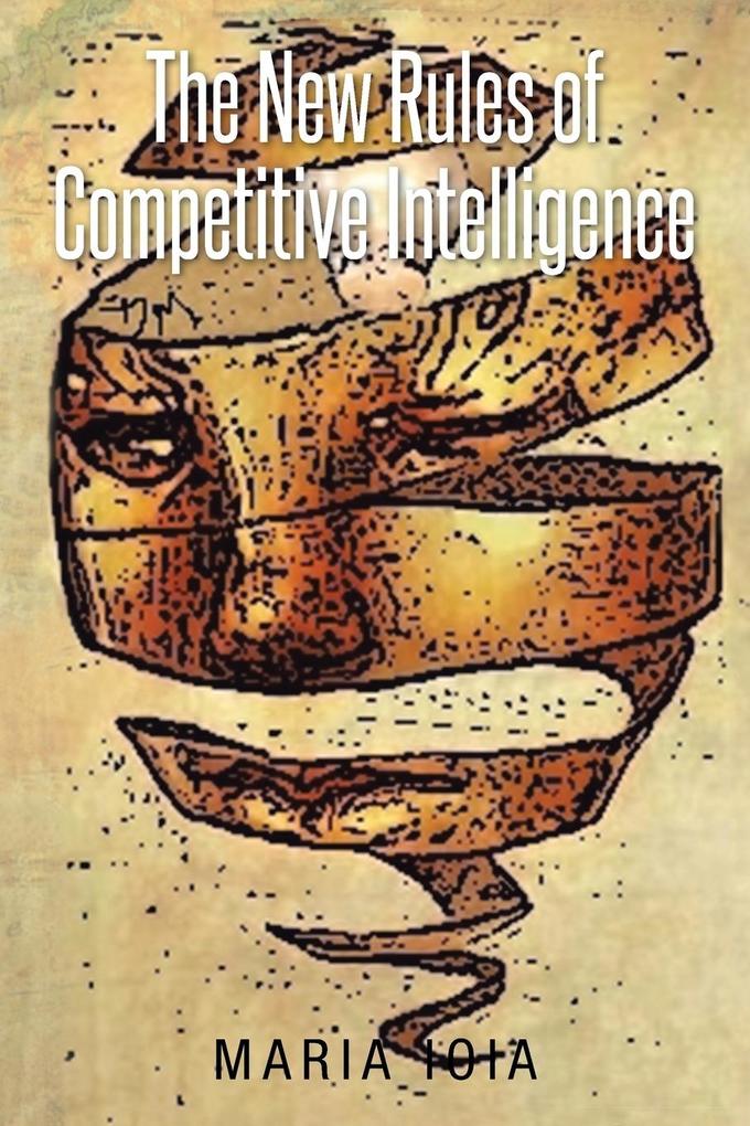 The New Rules of Competitive Intelligence