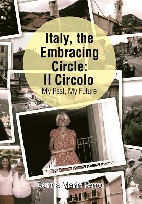 Italy the Embracing Circle