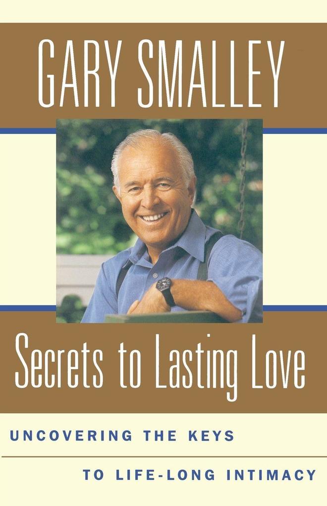 Secrets To Lasting Love