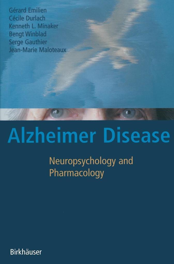 Alzheimer Disease - Cécile Durlach/ Gérard Emilien/ Serge Gauthier/ Jean-Marie Maloteaux/ Kenneth L. Minaker