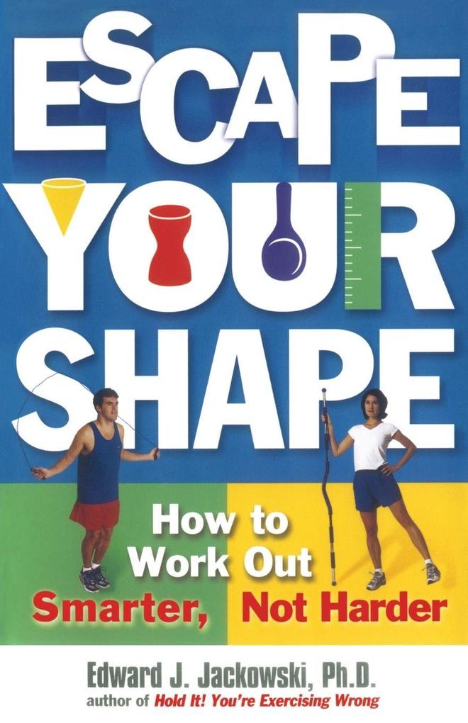Escape Your Shape