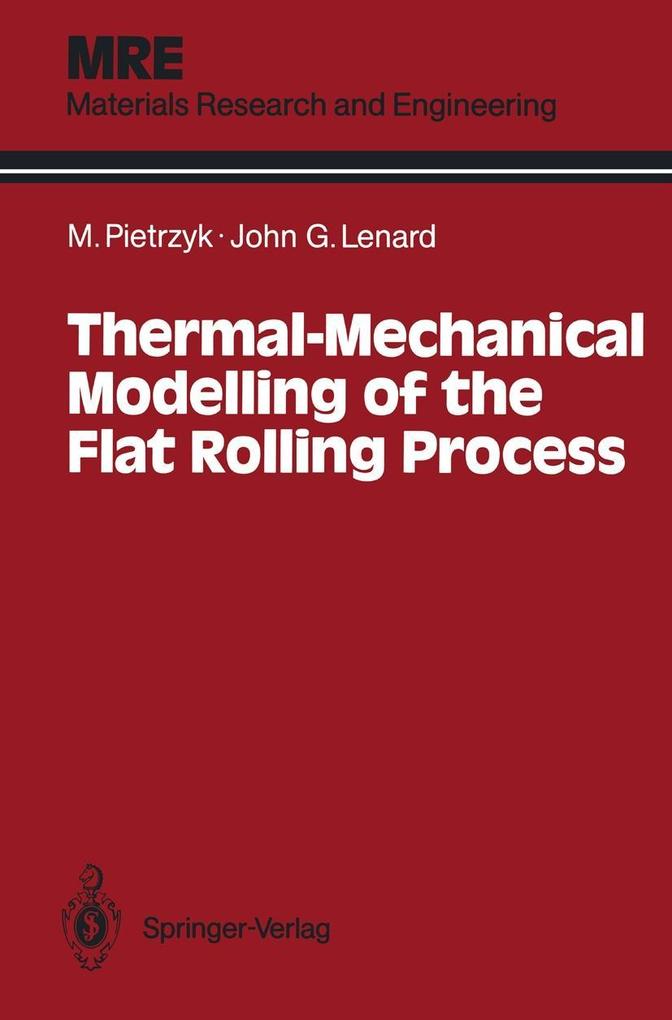 Thermal-Mechanical Modelling of the Flat Rolling Process