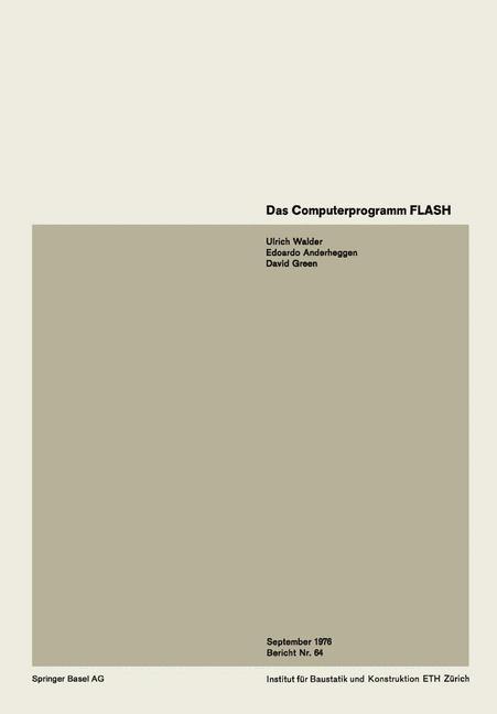 Das Computerprogramm FLASH / The Computer Program FLASH / Le programme FLASH