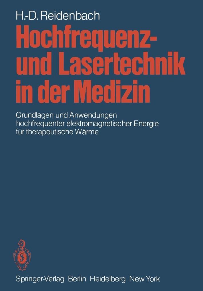 Hochfrequenz- und Lasertechnik in der Medizin - Hans-Dieter Reidenbach