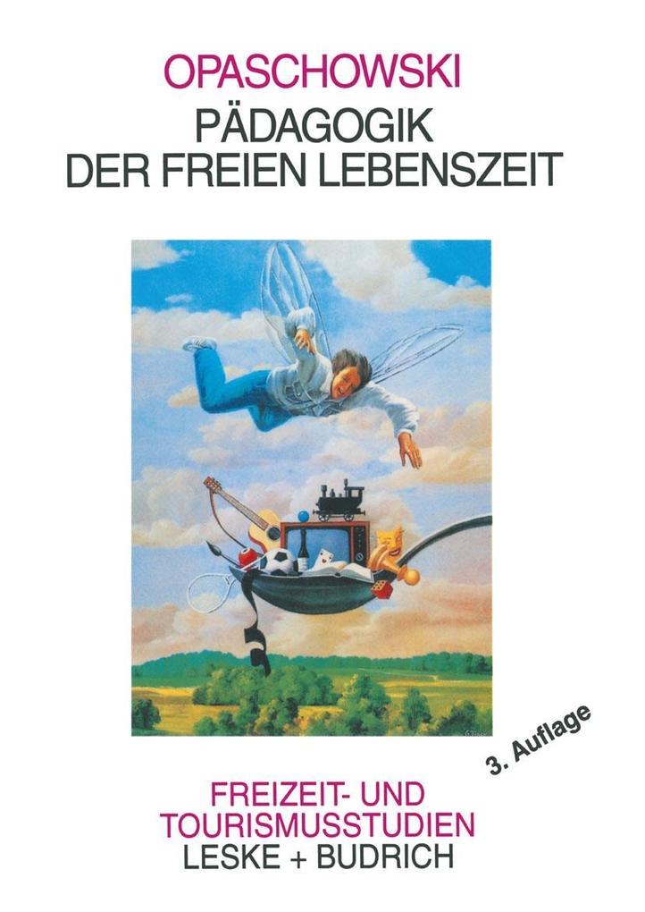 Pädagogik der freien Lebenszeit - Horst W. Opaschowski