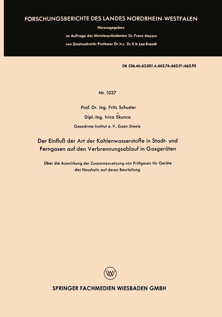 Der Einfluß der Art der Kohlenwasserstoffe in Stadt- und Ferngasen auf den Verbrennungsablauf in Gasgeräten