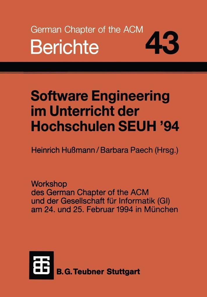Software Engineering im Unterricht der Hochschulen SEUH ‘94