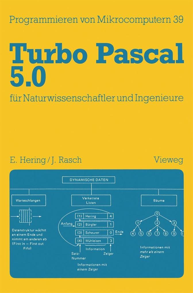 Turbo Pascal 5.0 für Naturwissenschaftler und Ingenieure