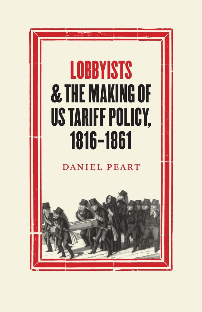 Lobbyists and the Making of US Tariff Policy 18161