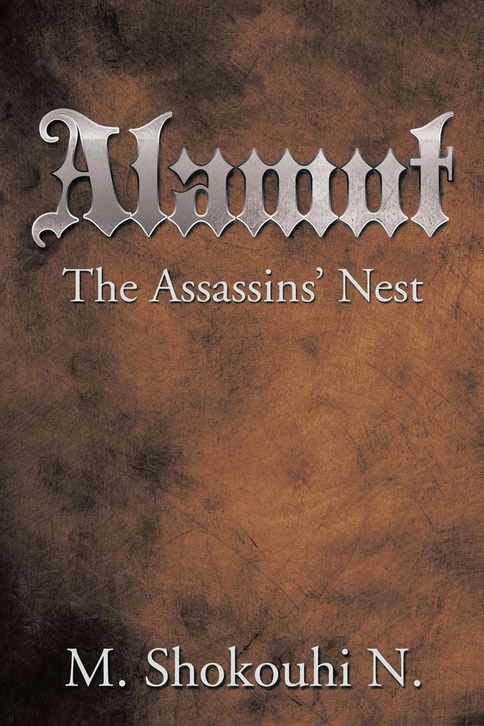 Alamut the Assassins‘ Nest