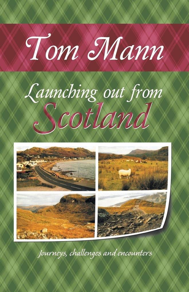 Launching out from Scotland