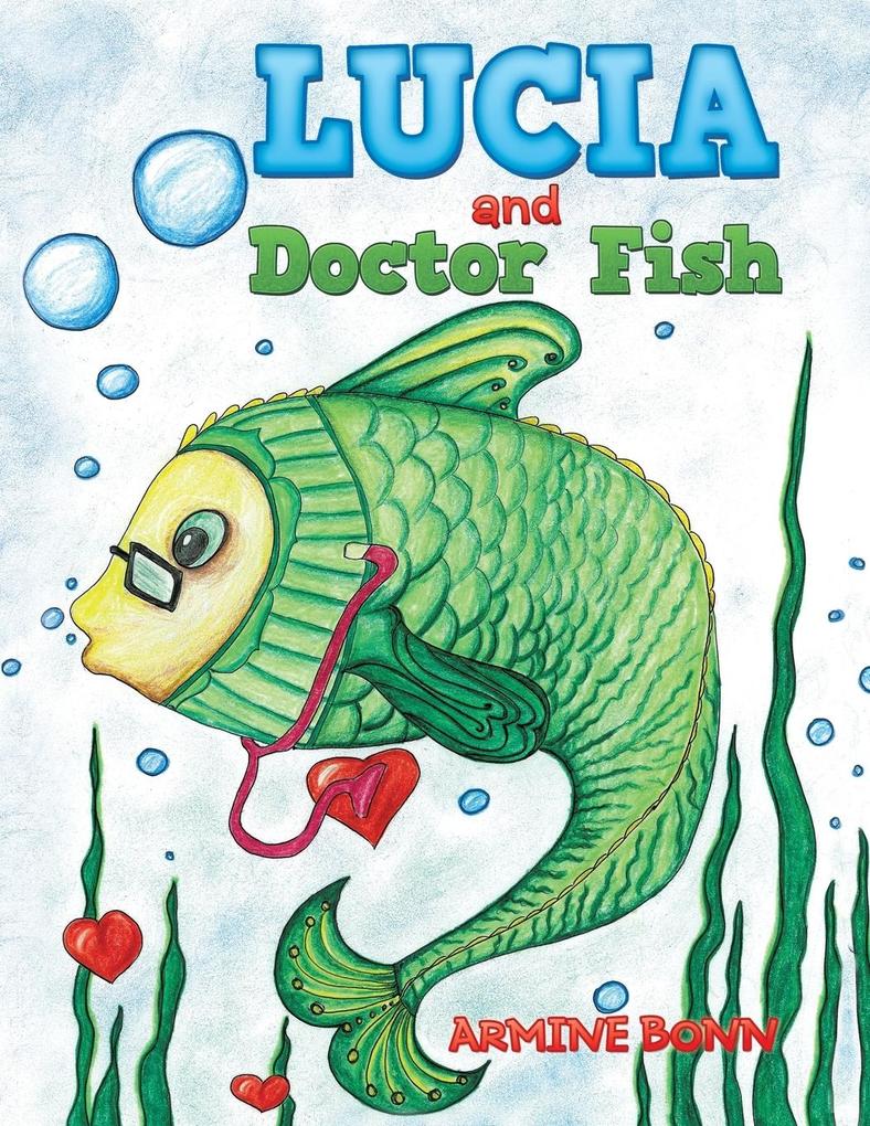 Lucia and Doctor Fish