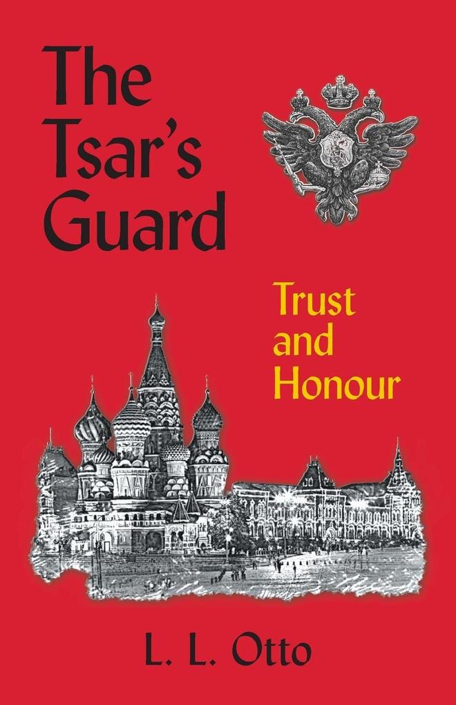 The Tsar‘s Guard