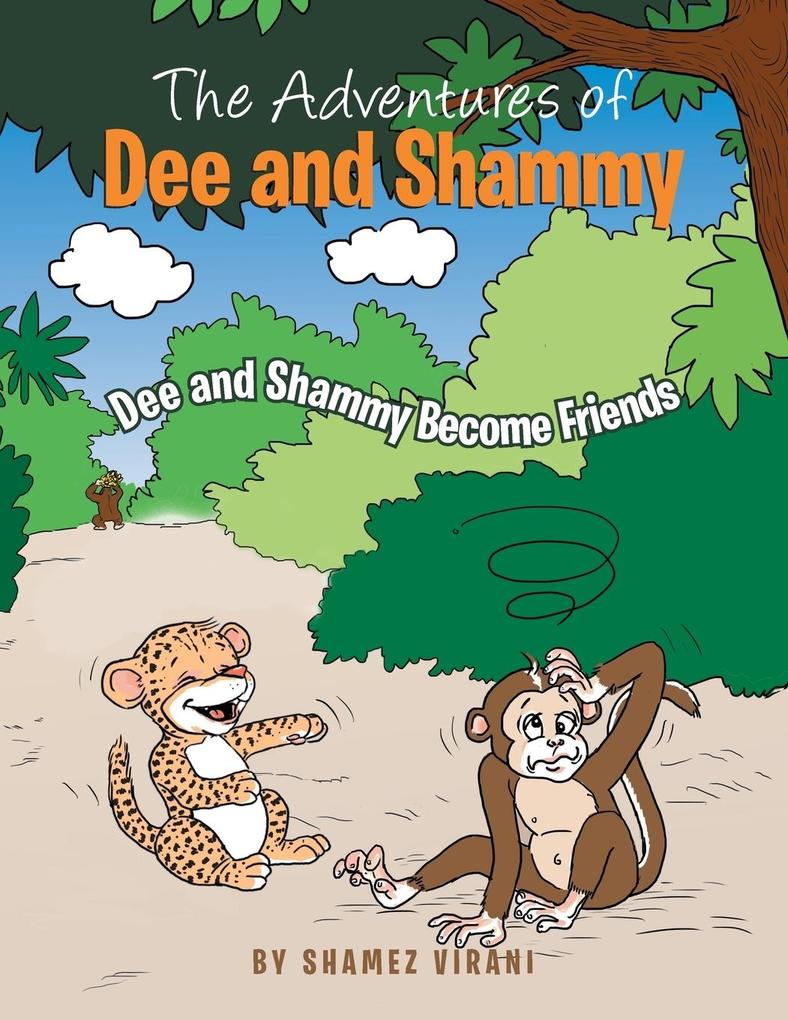 The Adventures of Dee and Shammy