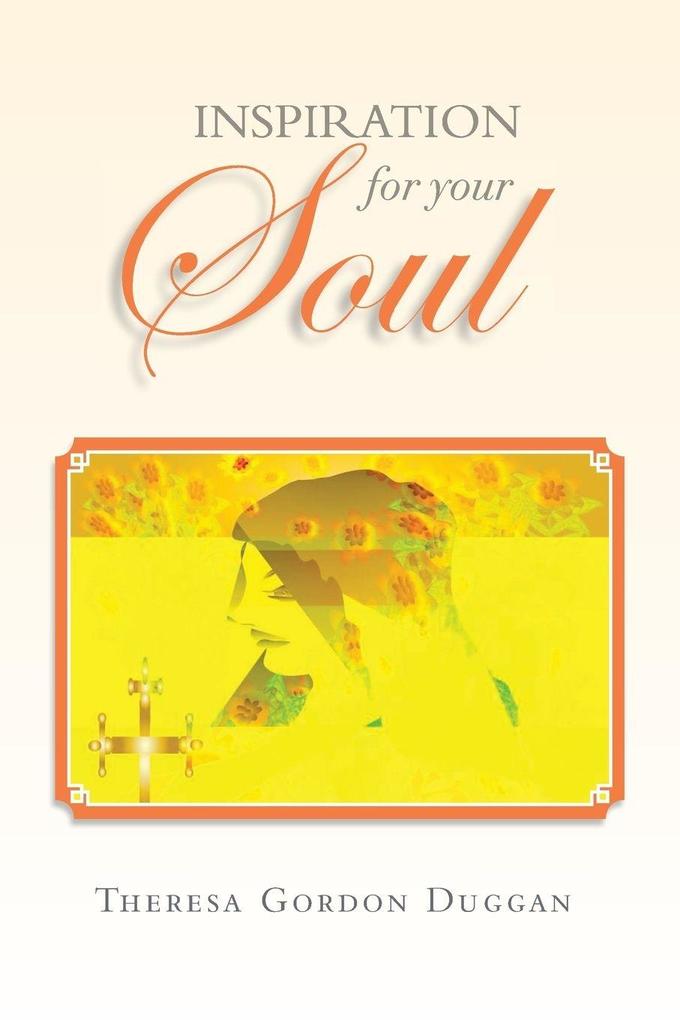 Inspiration For Your Soul