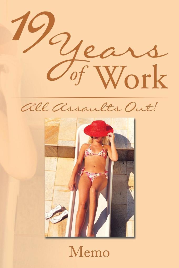 19 Years of Work