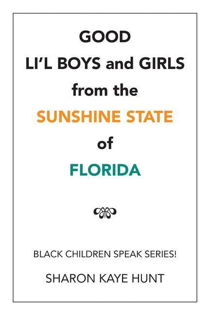 Good Li‘l Boys and Girls from the Sunshine State of Florida
