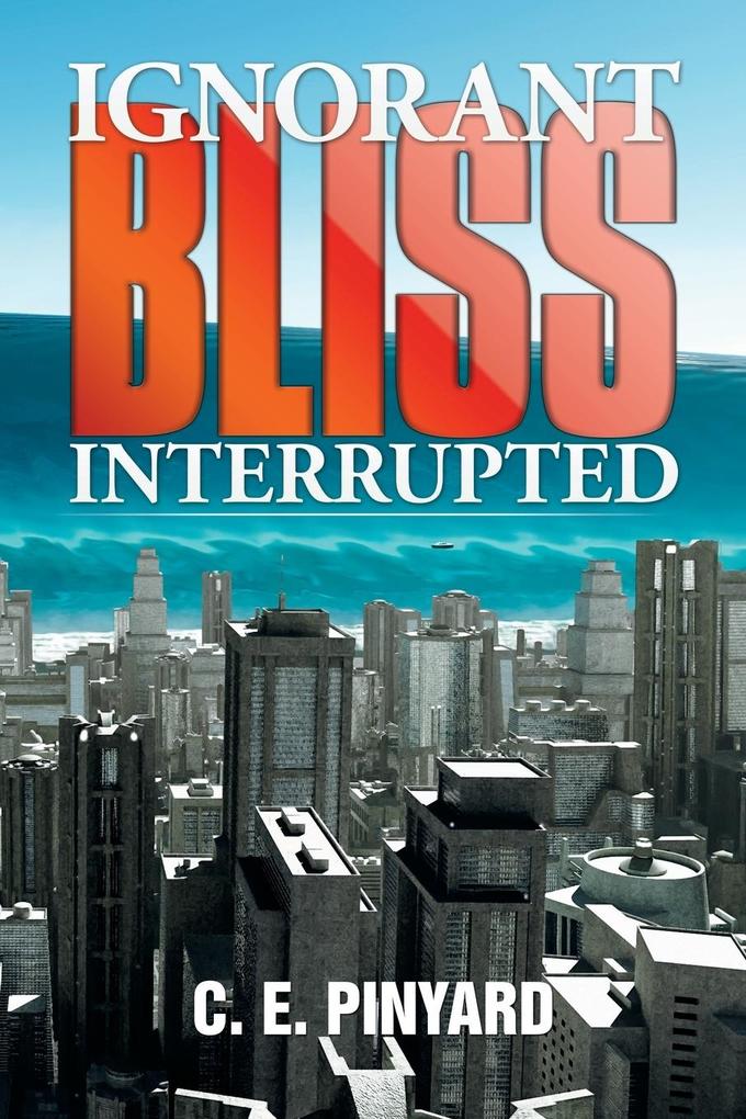 Ignorant Bliss Interrupted