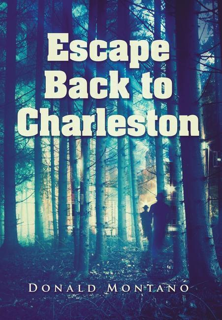 Escape Back to Charleston