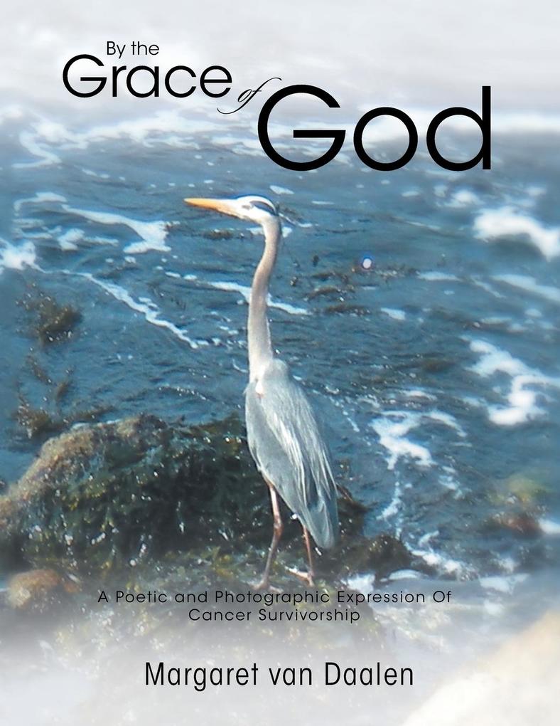 By the Grace of God