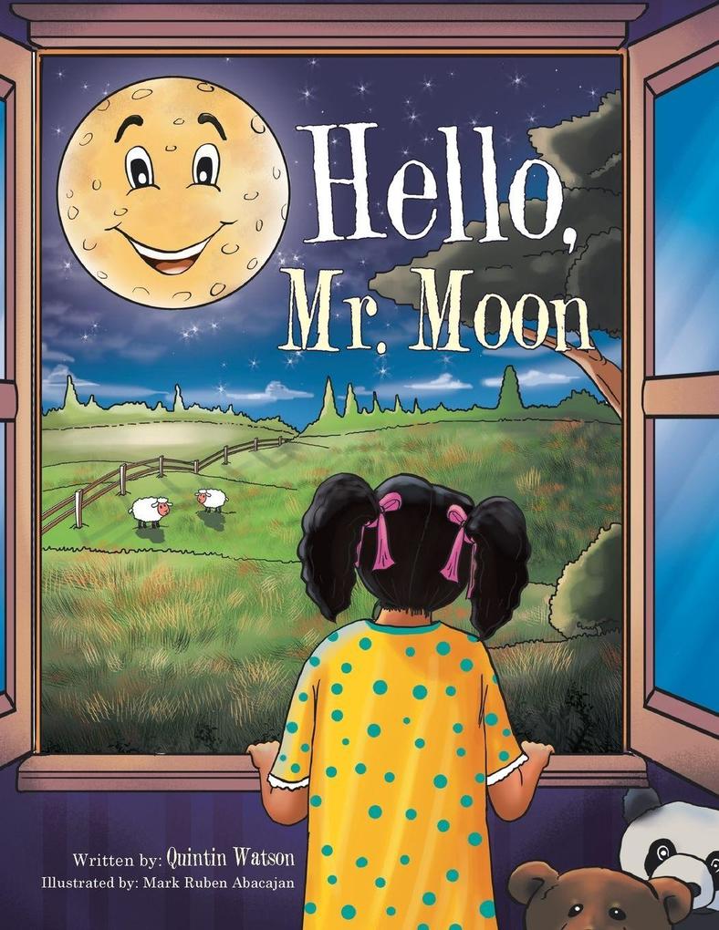 Hello Mr. Moon