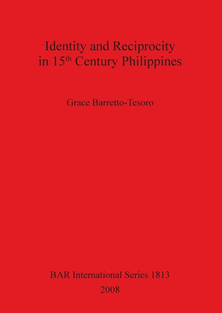 Identity and Reciprocity in 15th Century Philippines