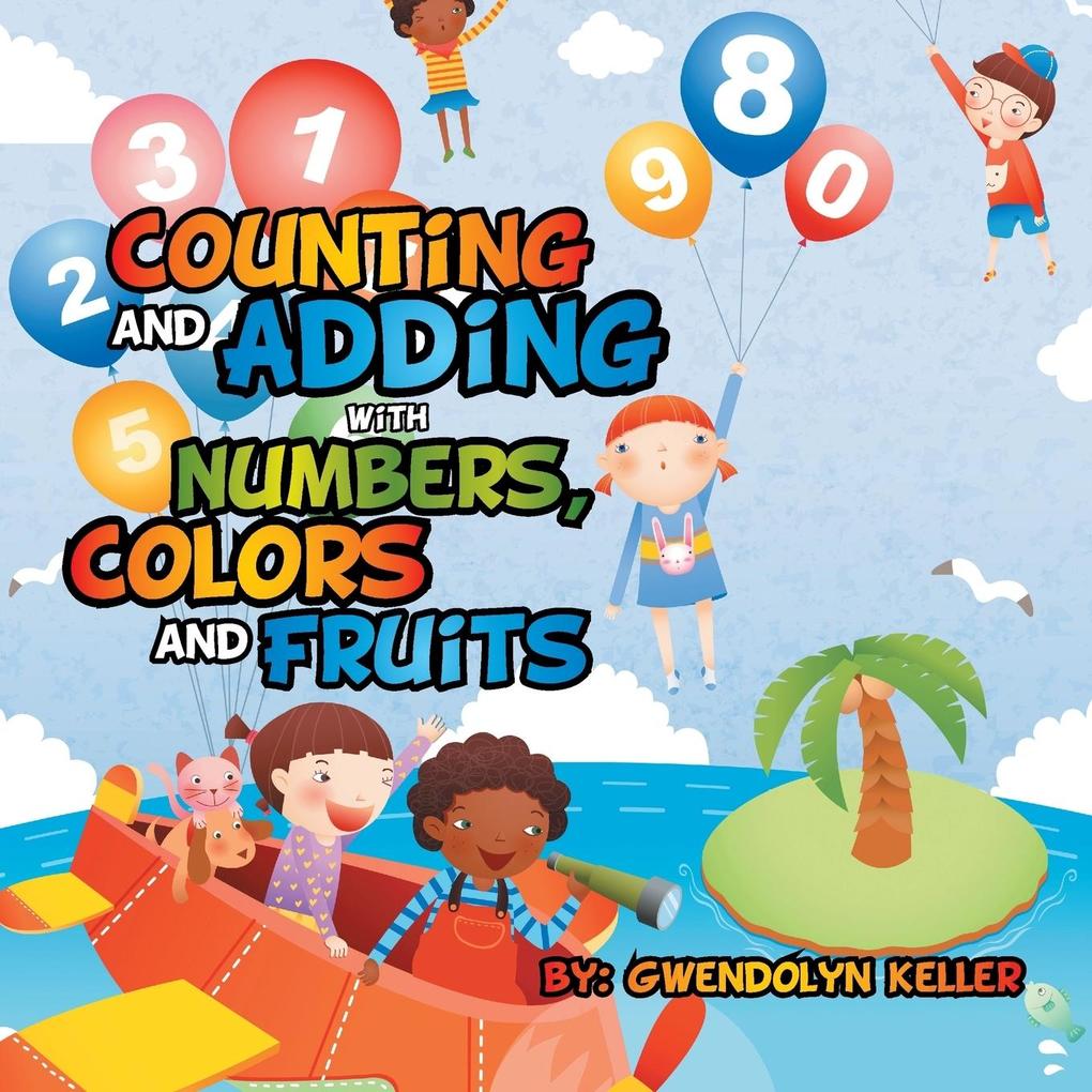 Counting and Adding with Numbers Colors and Fruits