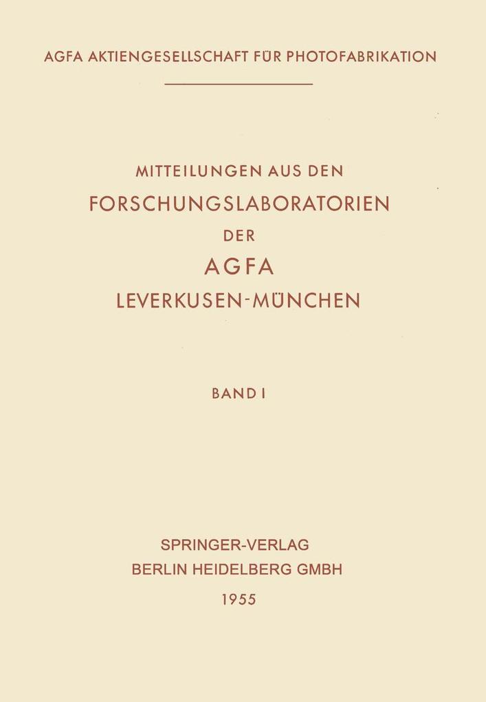 Mitteilungen aus den Forschungslaboratorien der AGFA Leverkusen-München